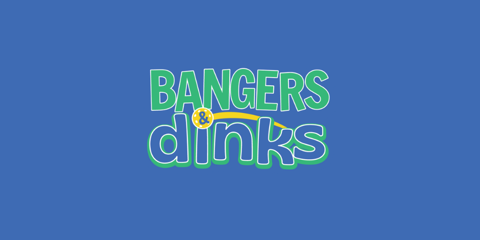 Bangers and Dinks