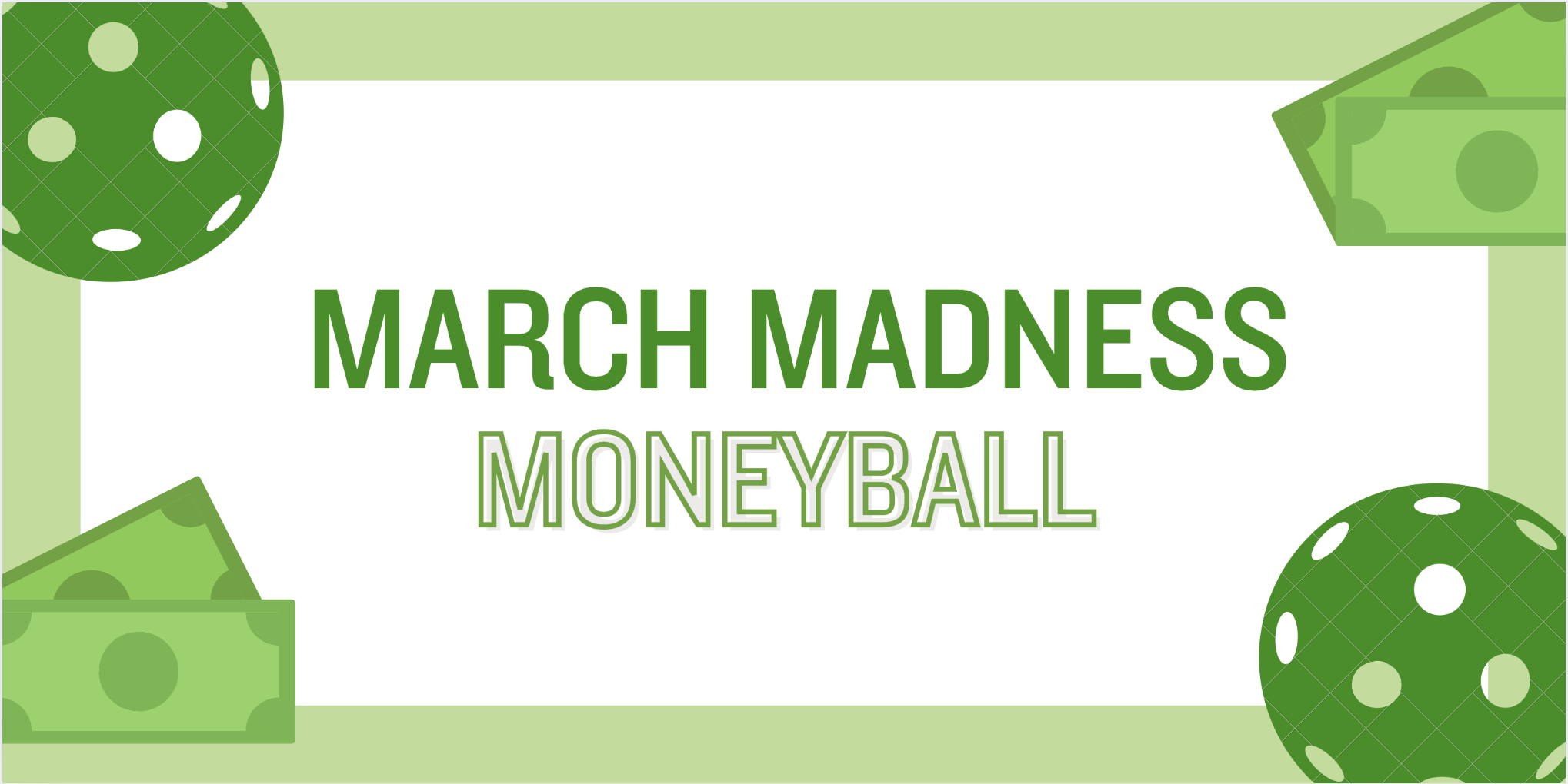 March Madness Moneyball