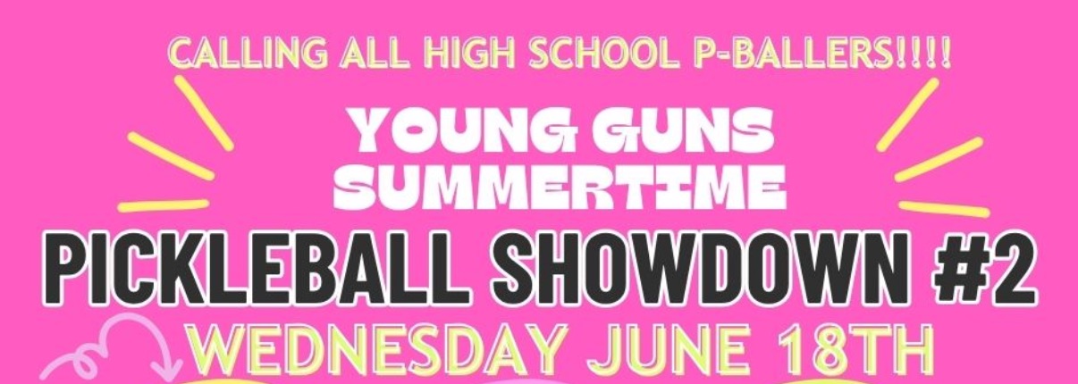 Young Guns Pickleball Showdown