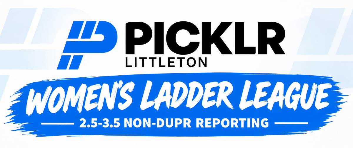 Women's Ladder League 2.5-3.5 Non-DUPR Reporting